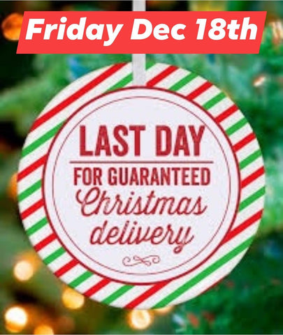 Final Shipping Date Friday 18th December